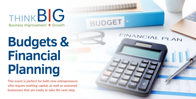 ThinkB!G - Budgets and Financial Planning