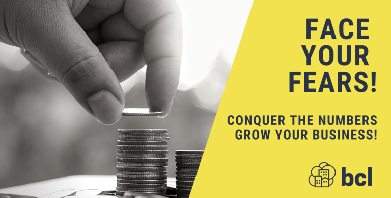 Face Your Fears to Achieve Growth! Small Business Financials