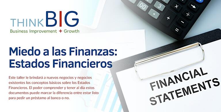 ThinkB!G: Miedo a las Finanzas - Estados Financieros